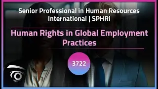 Human Rights in Global Employment Practices | Exclusive Lesson