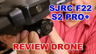 REVIEW DRONE SJRC F22 S2 PRO PLUS