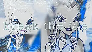 [Winx Club] Icy — Break the ice『amv』