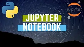 JUPYTER NOTEBOOK | Getting started with Jupyter notebook with Python