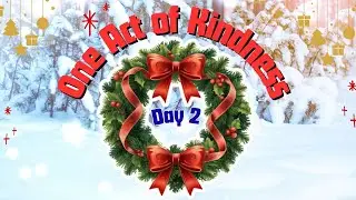 One Act of Kindness || Day 2  || Message by- Sr Joicy ||