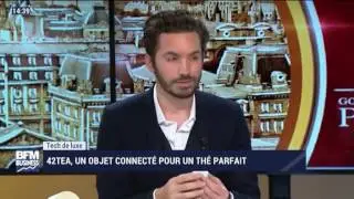42tea - Tech de luxe BFM Business