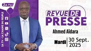 Revue de presse Ahmed A&iuml;dara Ahmed A&iuml;dara du Mardi 30 Septembre 2025