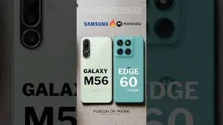 Samsung Galaxy M56 vs Moto Edge 60 Fusion | Best Midrange Phone? #shorts