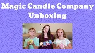 Disney Scents//Magic Candle Company Unboxing