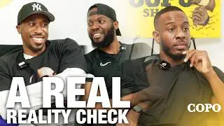 A REAL REALITY CHECK | THE COPO SHOW