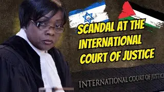 ICJ Scandal: Judge Julia Sebutinde&rsquo;s Shocking Bias in Israel Genocide Case