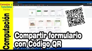 C&oacute;mo compartir un formulario de Google utilizando un c&oacute;digo QR