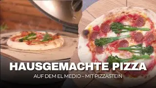 Hausgemachte Pizza auf dem EL Medio &ndash; mit Pizzastein