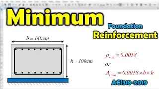 How To Calculate Minimum Flexural Reinforcement For Foundations?
