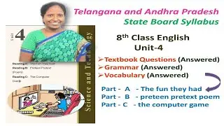 8th Class English Unit -4 (A,B&C) Textual Comprehension ,Grammar and Vocabulary TS & AP SSC