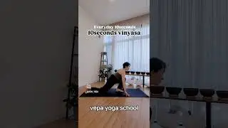 10seconds vinyasa #RYT200 #TTC200