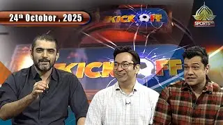 Kick Off | Champions League Thrills & Shocks!  | 24th October, 2025 | Ptv Sports