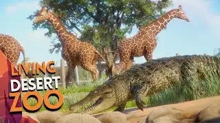 Designing a Giraffe Savanna with Crocodiles | The Living Desert | Planet Zoo