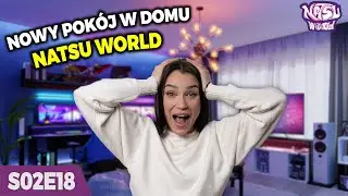 NOWY POK&Oacute;J W DOMU NATSU WORLD