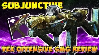 Destiny 2 Subjunctive Vex Offensive SMG Review