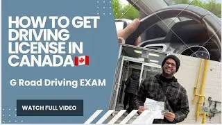 Got G Driving License In Canada | G License Exam | Car Driving License | Road Test In Canada