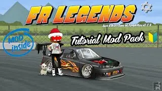 FR LEGENDS | MOD PACK 2021 | TUTORIAL | VERSION 0.2.9