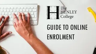 The Henley College Enrolment Guide 2022