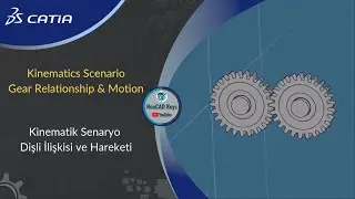3DEXPERIENCE CATIA - Kinematics Scenario / Gear Relationship & Motion ⚙️