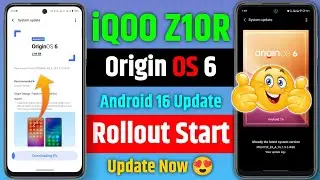 iQOO Z10R Origin OS 6 Official Update Rollout Start Update Now😍|  iQOO Z10R New Update Rollout Start