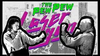 THE PEW PEW LASERGUNS - Fool for Life, King for a Day