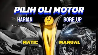 Wajib Tau! TIPS PILIH OLI MOTOR Harian, Bore Up, MATIC dan MANUAL - Bahaya Oli Palsu 🛵🏍🤔