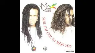 Milli Vanilli - I'm Gonna Miss You ([Original LP Version] (1989) HQ