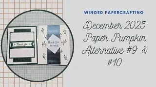 December 2025 Paper Pumpkin Watercolor in Bloom- Alternative #9 & #10