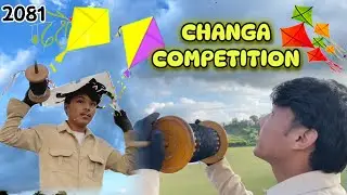 Changa Competition 🪁 || 📍 Mulpani Cricket Ground || 2081 || Bir Shrestha