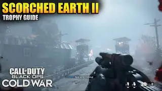 Scorched Earth II Trophy guide call of duty cold war