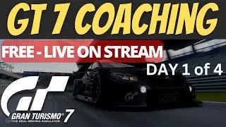 🔴!LIVE! | FREE GT 7 COACHING | Day 1 of 4