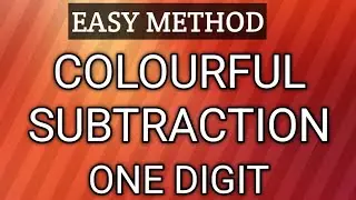Colourfull  SUBTRACTION