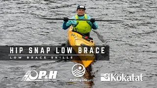Hip Snap,  Low Brace for Kayak Touring