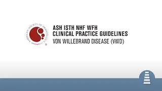 Diagnosis | ASH Clinical Practice Guidelines on Von Willebrand Disease (VWD)