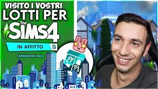 🏘️ VISITO I VOSTRI LOTTI IN AFFITTO!🏘️ - THE SIMS 4 ITA #01