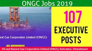 ONGC Jobs 2019: Apply Online for 107 Executive Posts