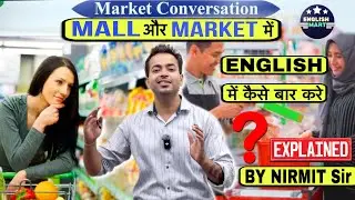 Market Shopping Conversation in English | ENGLISH MART | Nirmit Sir