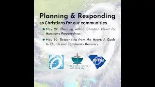 Part 1: Planning with a Christian Heart for Hurricane Preparedness