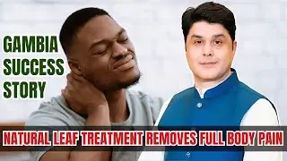 No More Pain! Global Healer's Leaf Therapy Works Wonders in Africa