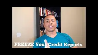 How to Freeze Your Credit Reports and WHY You Should Do It | Section 609 Credit Repair Secret