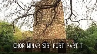 Chor Minar | Siri Fort Part 2 | Haunted | Raaz-E-Dilli Ep -5 | #delhi #haunted #viral