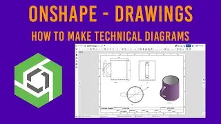 Onshape — Как создавать технические диаграммы