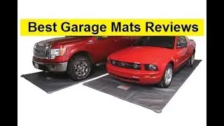 Top 3 Best Garage Mats Reviews in 2019