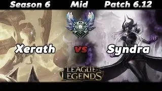 LoL - Xerath vs Syndra - Season 6 Patch 6.12 -  League of Legends Gameplay