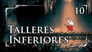 🛠️ C&oacute;mo pasar TALLERES INFERIORES - Hollow Knight: Silksong | Gu&iacute;a Paso a Paso - Ep 10