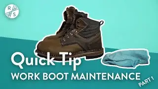 Rogan's Shoes Quick Tips | Work Boot Maintenance PART 1