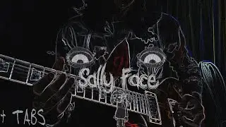 Sally Face - Haunted Hallways - Guitar Cover with Tabs
