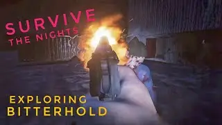 Exploring Bitterhold - Survive the Nights