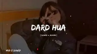 DARD HUA 💔 Slowed + Reverb Lofi | Viral Sad Song | Midnight Pain-2026